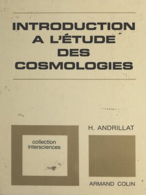 cover image of Introduction à l'étude des cosmologies